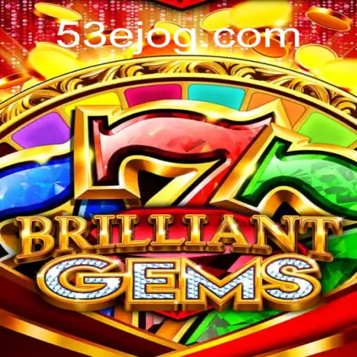 Descubra o Mundo Fascinante de 'BrilliantGems', o Novo Jogo da 53E.COM