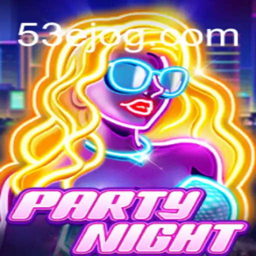 Explorando PartyNight: Um Novo Jogo de Festa da 53E.COM